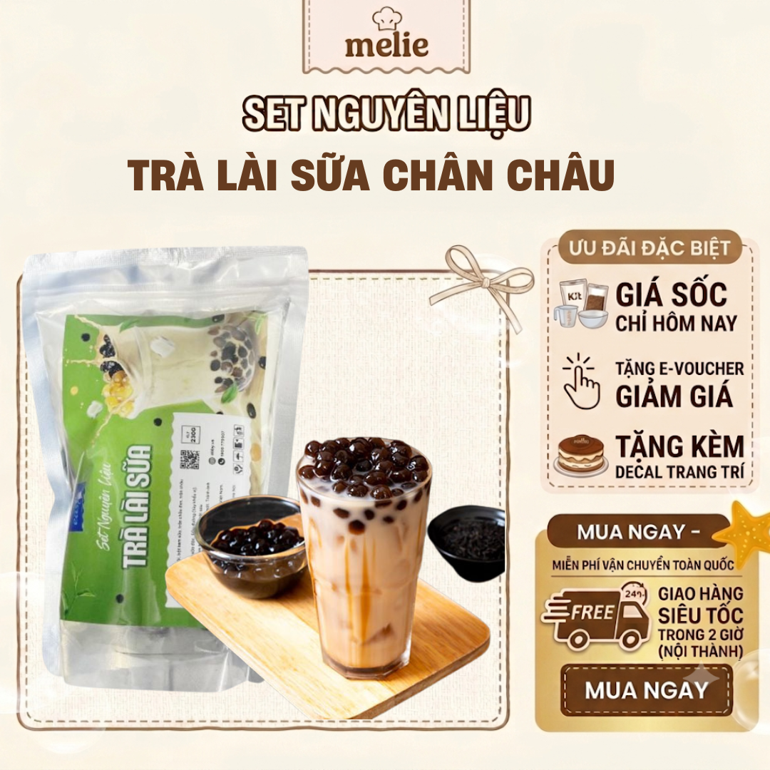 set-nguyen-lieu-melie-tra-lai-sua-chan-chau set-nguyen-lieu-melie-tra-lai-sua-chan-chau